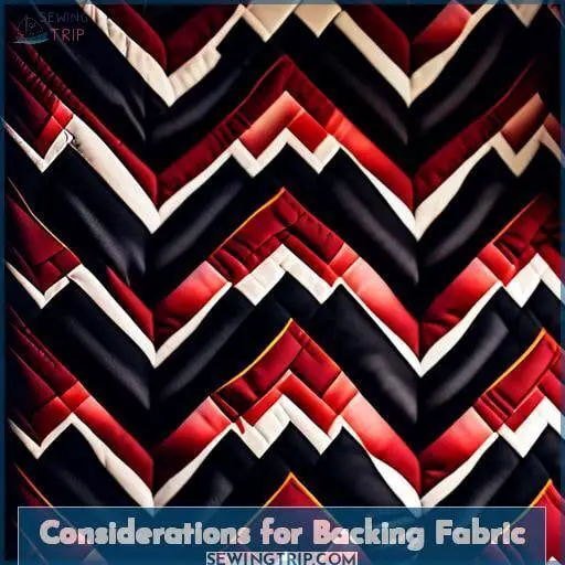 Considerations for Backing Fabric Considerations for Backing Fabric
