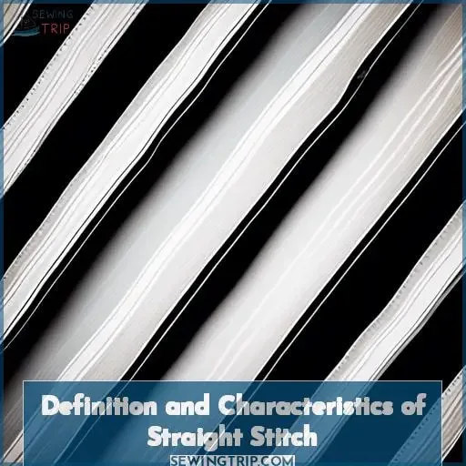 Definition and Characteristics of Straight Stitch