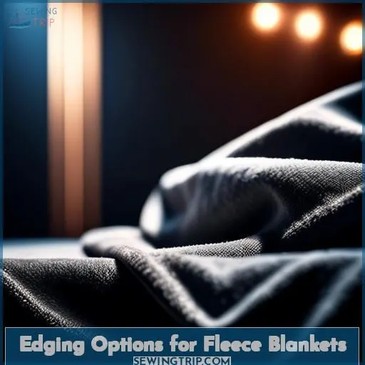 Edging Options for Fleece Blankets