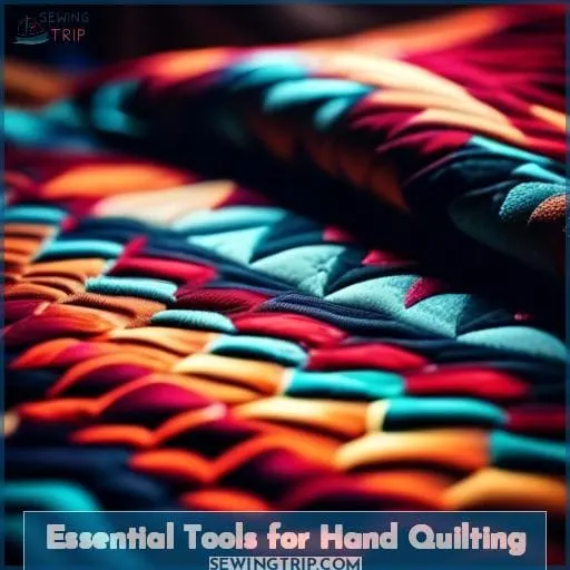 Essential Tools for Hand Quilting