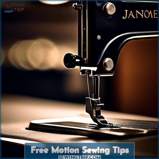 Free Motion Sewing Tips