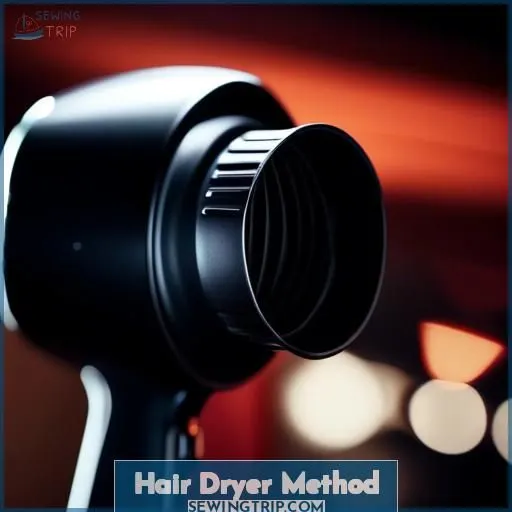 Hair Dryer Method