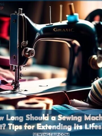 how long should a sewing machine last