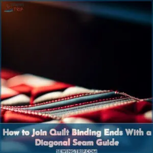 how to join the ends of a quilt binding with a diagonal seam