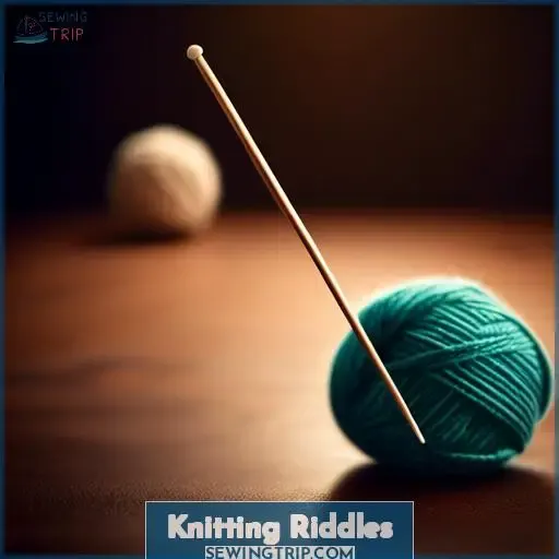 Knitting Riddles