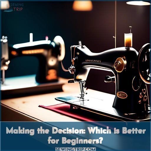 Making the Decision: Which is Better for Beginners Making the Decision: Which is Better for Beginners