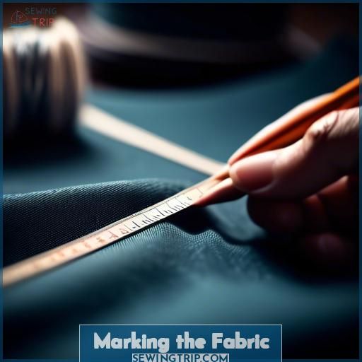 Marking the Fabric Marking the Fabric