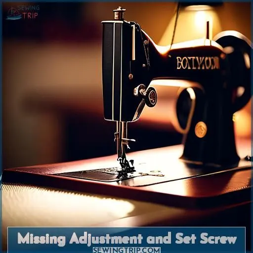 Missing Adjustment and Set Screw