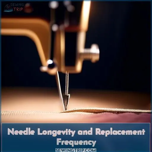 Needle Longevity and Replacement Frequency