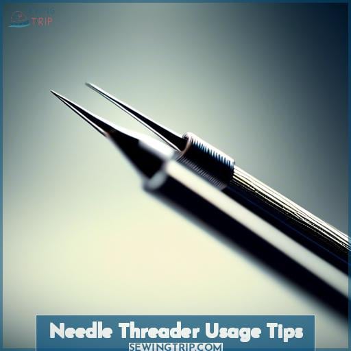 Needle Threader Usage Tips