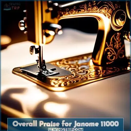 Overall Praise for Janome 11000