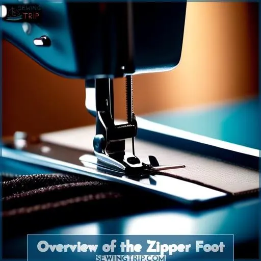 Overview of the Zipper Foot