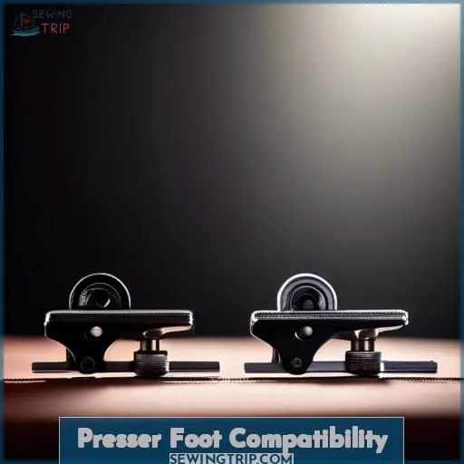 Presser Foot Compatibility