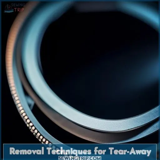 Removal Techniques for Tear-Away