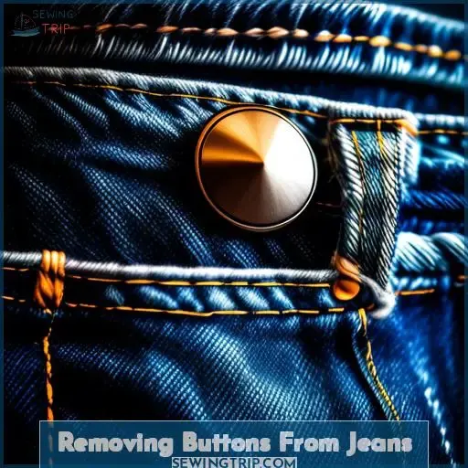Removing Buttons From Jeans