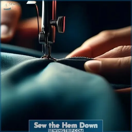 Sew the Hem Down