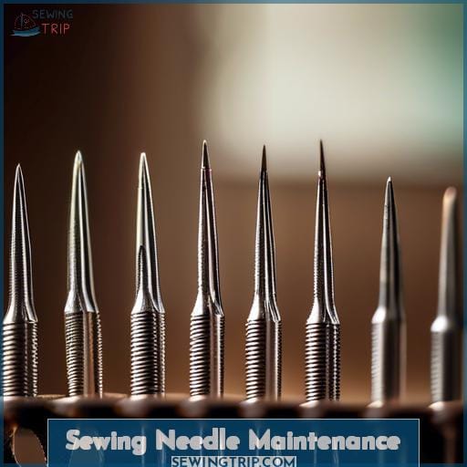 Sewing Needle Maintenance