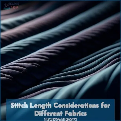 Stitch Length Considerations for Different Fabrics