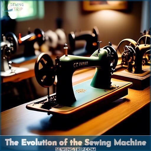 The Evolution of the Sewing Machine The Evolution of the Sewing Machine