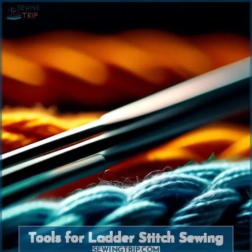 Tools for Ladder Stitch Sewing