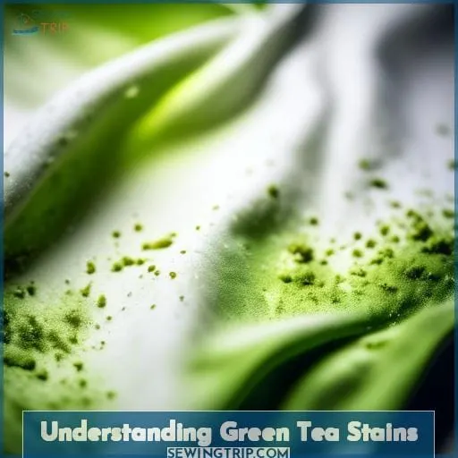 Understanding Green Tea Stains