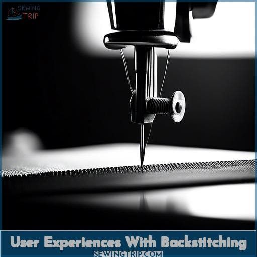User Experiences With Backstitching User Experiences With Backstitching