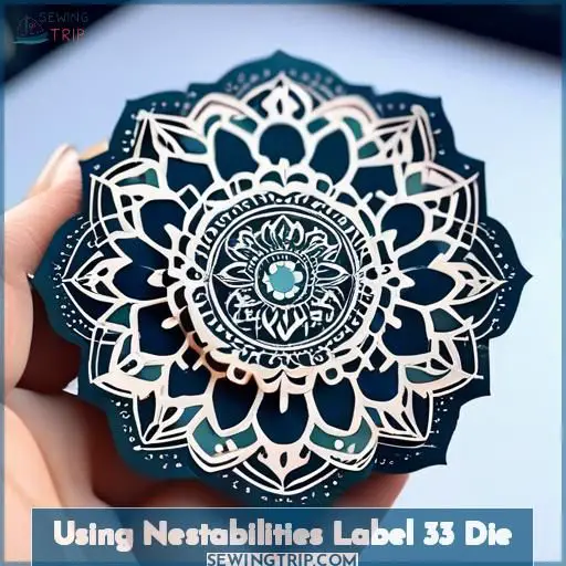 Using Nestabilities Label 33 Die