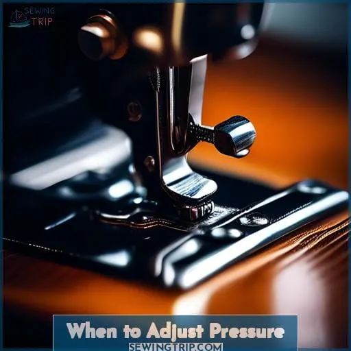When to Adjust Pressure