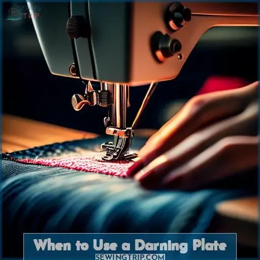 When to Use a Darning Plate