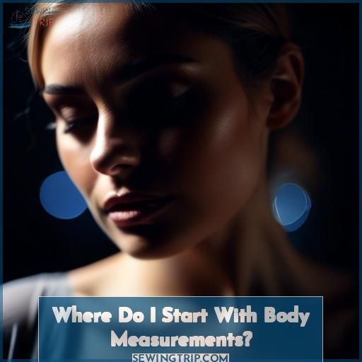 Where Do I Start With Body Measurements Where Do I Start With Body Measurements
