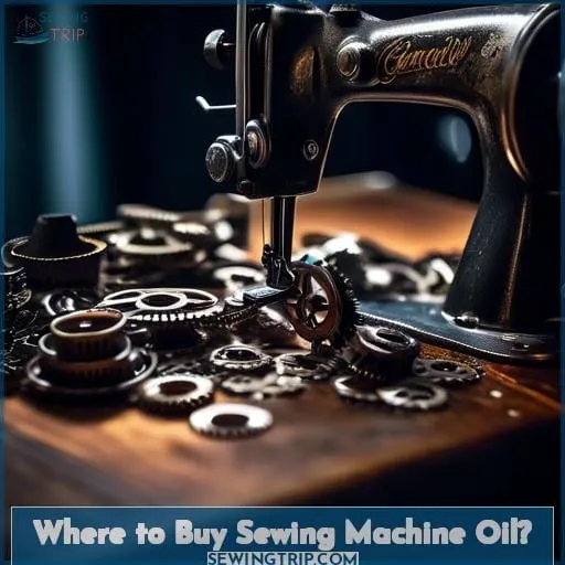 Where to Buy Sewing Machine Oil