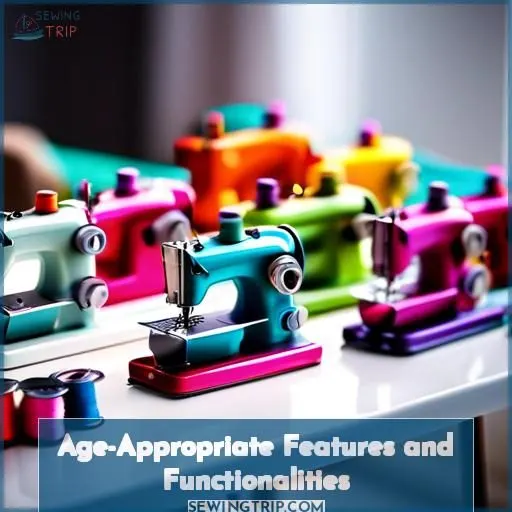 Age-Appropriate Features and Functionalities
