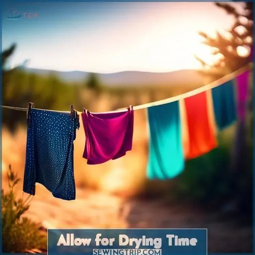 Allow for Drying Time