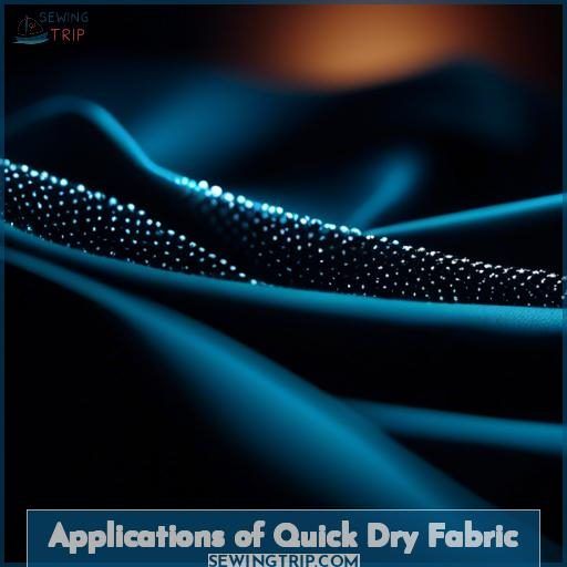 Applications of Quick Dry Fabric