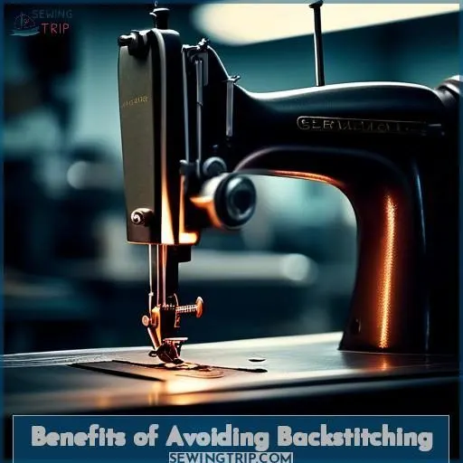 Benefits of Avoiding Backstitching