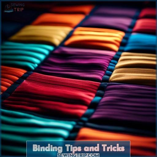 Binding Tips and Tricks