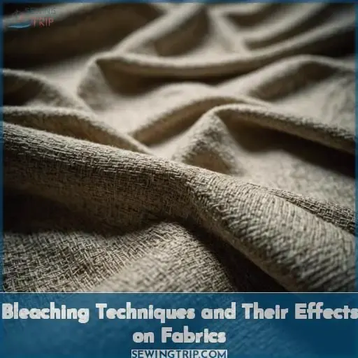 Bleaching Techniques and Their Effects on Fabrics