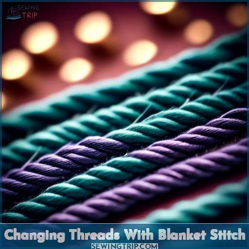 Changing Threads With Blanket Stitch