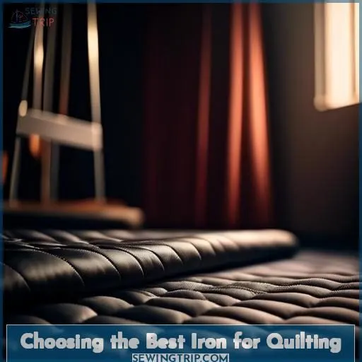 Choosing the Best Iron for Quilting