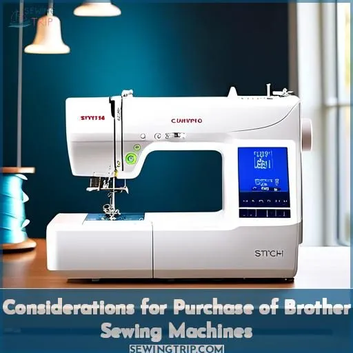 Considerations for Purchase of Brother Sewing Machines