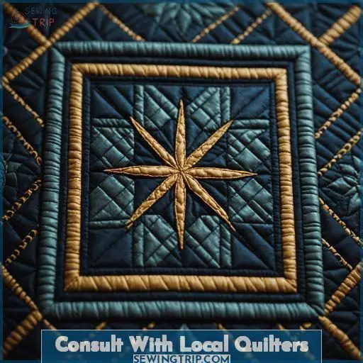 Consult With Local Quilters