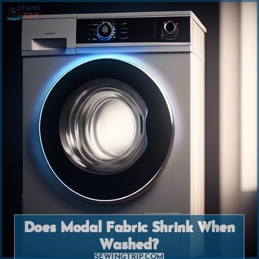 Does Modal Fabric Shrink When Washed? A Comprehensive Guide