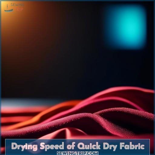 Drying Speed of Quick Dry Fabric