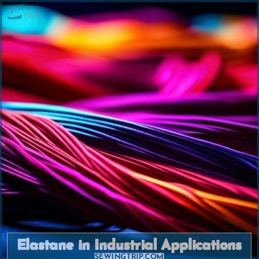 Elastane in Industrial Applications