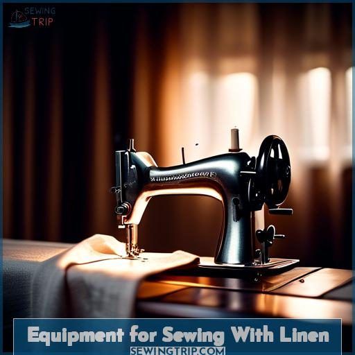 Equipment for Sewing With Linen
