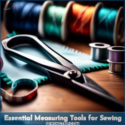 Essential Measuring Tools for Sewing