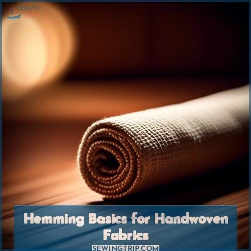 Hemming Basics for Handwoven Fabrics