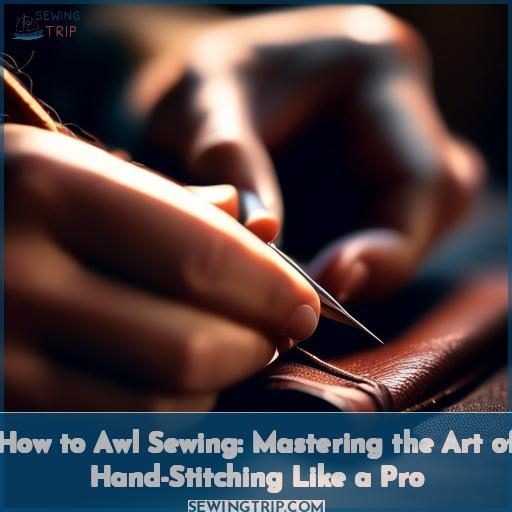 how to awl sewing