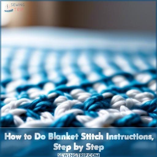 How to Do Blanket Stitch Instructions, Step by Step