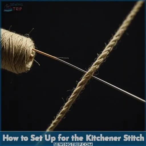 How to Set Up for the Kitchener Stitch